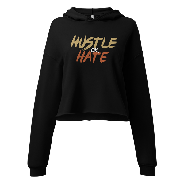 Hustle or Hate Crop Hoodie